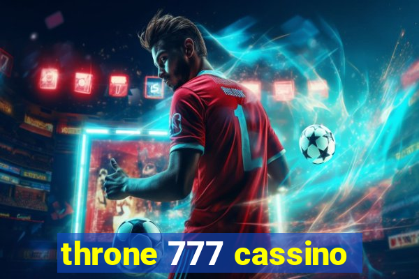 throne 777 cassino